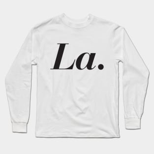 La. Long Sleeve T-Shirt